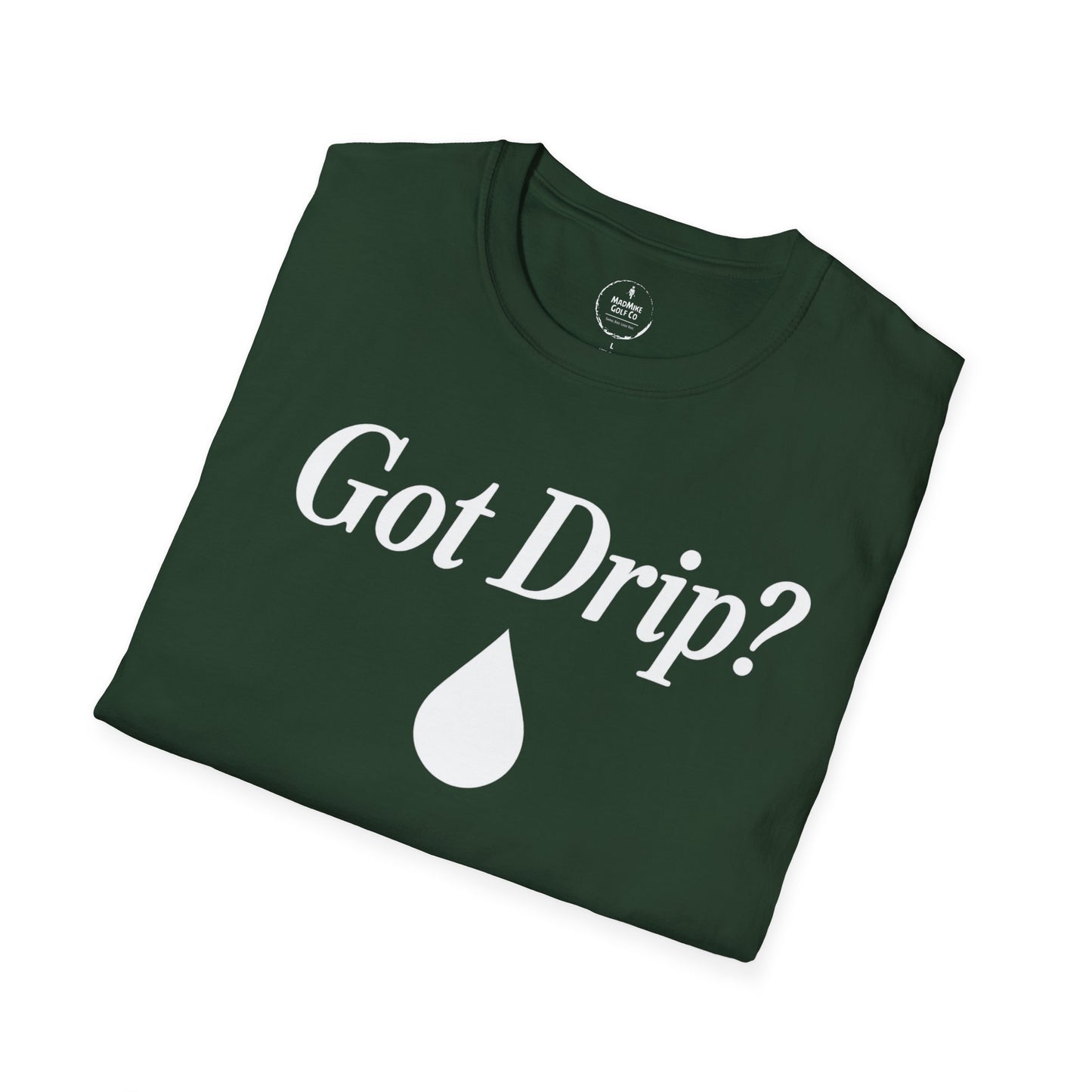 Got Drip?